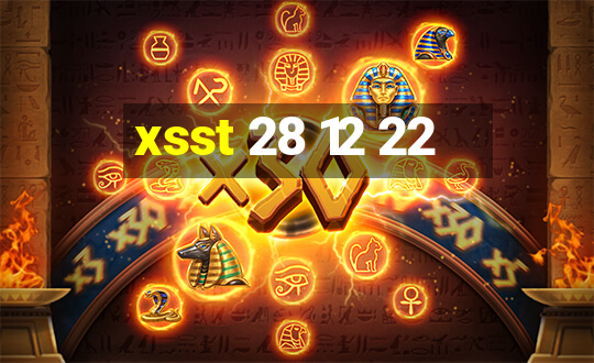 xsst 28 12 22