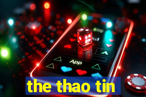 the thao tin