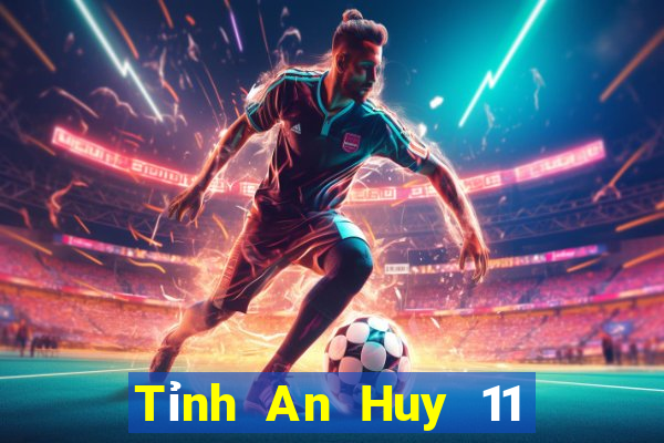 Tỉnh An Huy 11 bầu 5