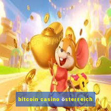 bitcoin casino österreich