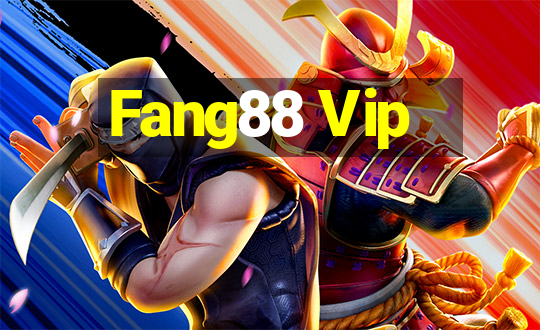 Fang88 Vip