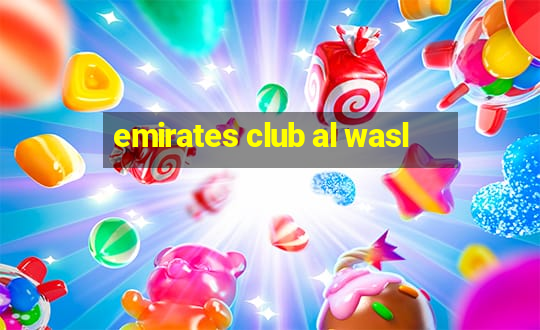 emirates club al wasl