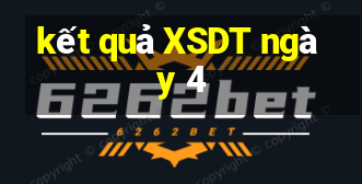 kết quả XSDT ngày 4