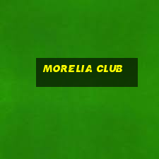 morelia club