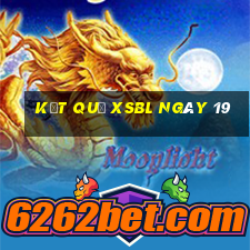 kết quả XSBL ngày 19