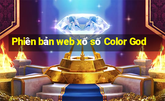 Phiên bản web xổ số Color God