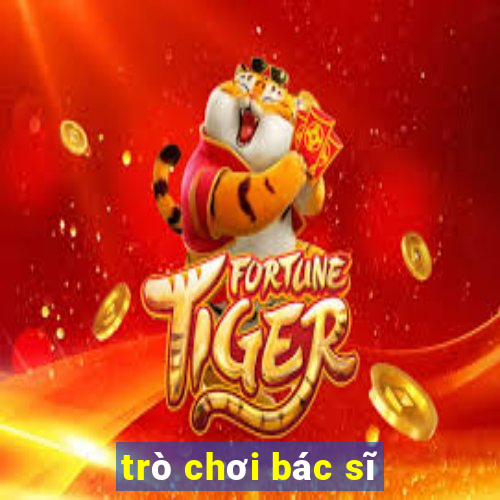 trò chơi bác sĩ