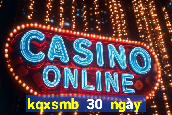 kqxsmb 30 ngày tra cứu