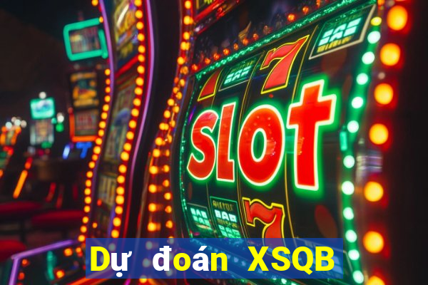 Dự đoán XSQB ngày 8