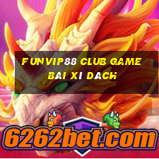 Funvip88 Club Game Bài Xì Dách