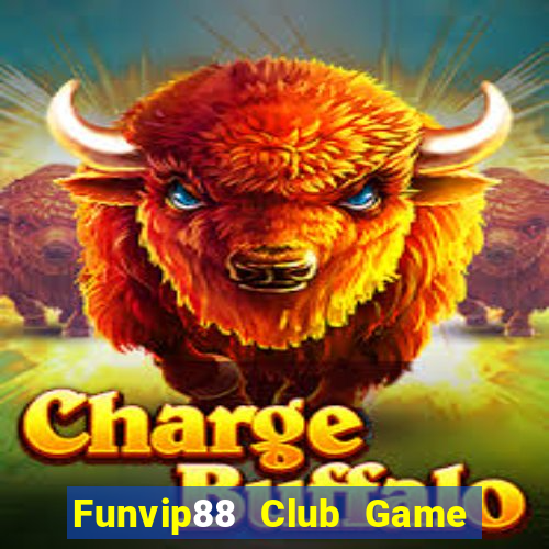 Funvip88 Club Game Bài Xì Dách