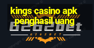 kings casino apk penghasil uang