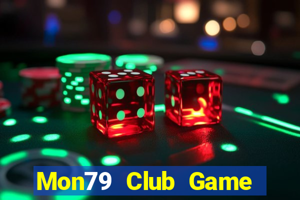 Mon79 Club Game Bài Bốc Club