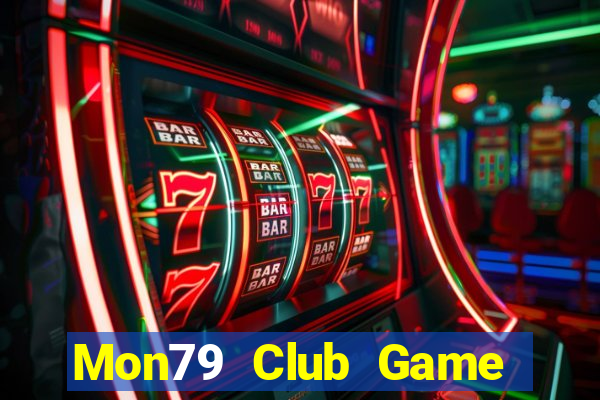 Mon79 Club Game Bài Bốc Club