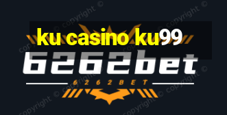 ku casino ku99