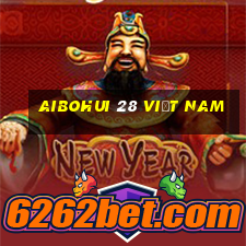 Aibohui 28 việt nam