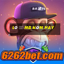 lô đề mb hôm nay