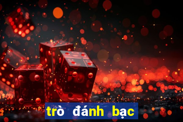 trò đánh bạc trực tuyến