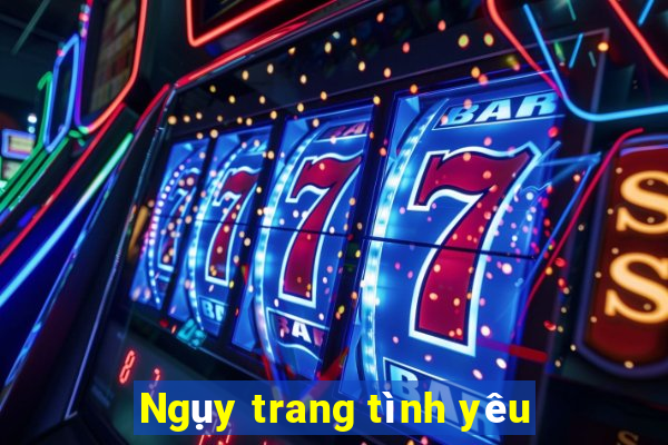 Ngụy trang tình yêu