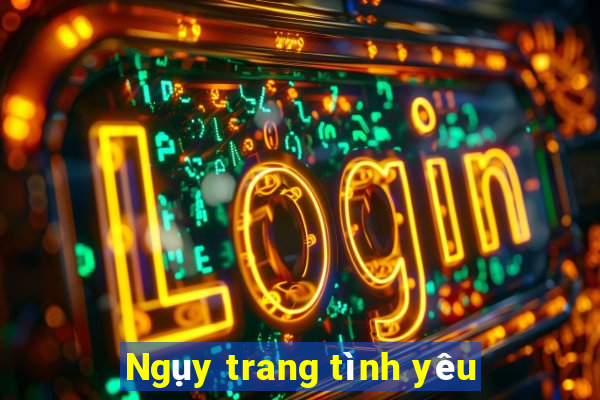 Ngụy trang tình yêu