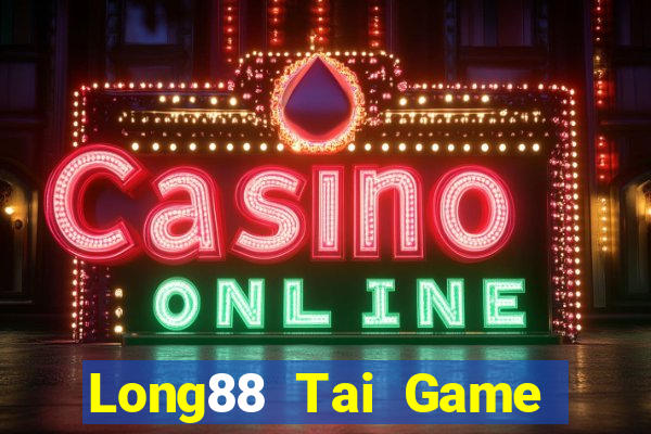 Long88 Tai Game Bài Đổi Thưởng Uy Tín