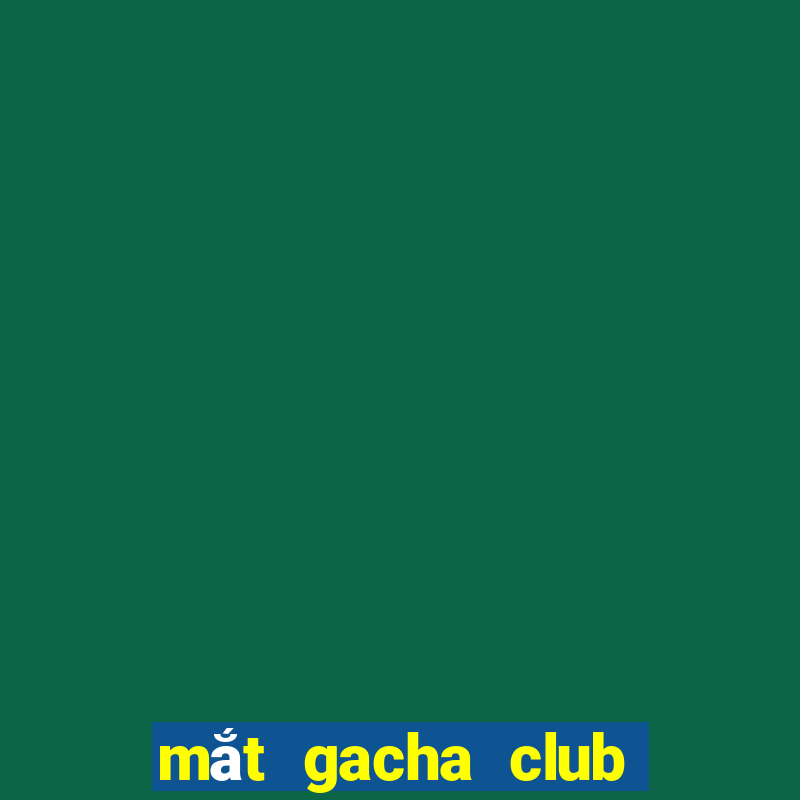 mắt gacha club nữ đẹp