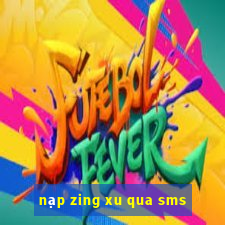 nạp zing xu qua sms