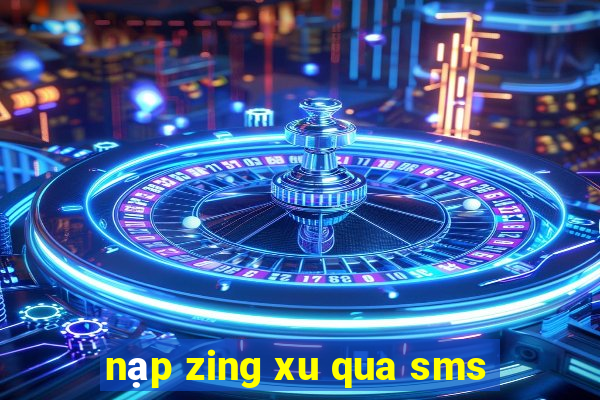 nạp zing xu qua sms