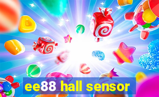 ee88 hall sensor