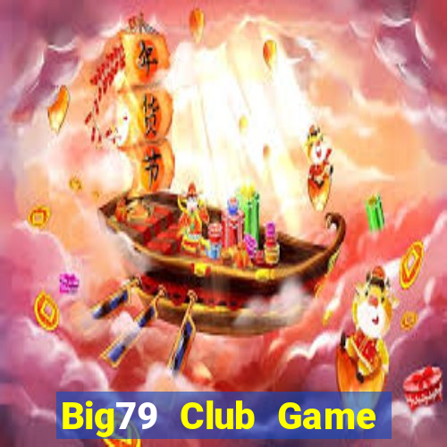 Big79 Club Game Bài Royal