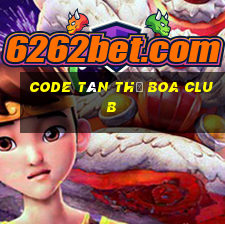 code tân thủ boa club