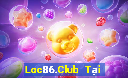 Loc86.Club Tại Game Bài B52 Đổi Thưởng