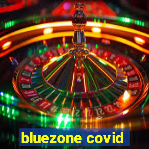 bluezone covid