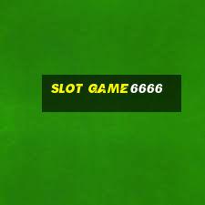 slot game6666