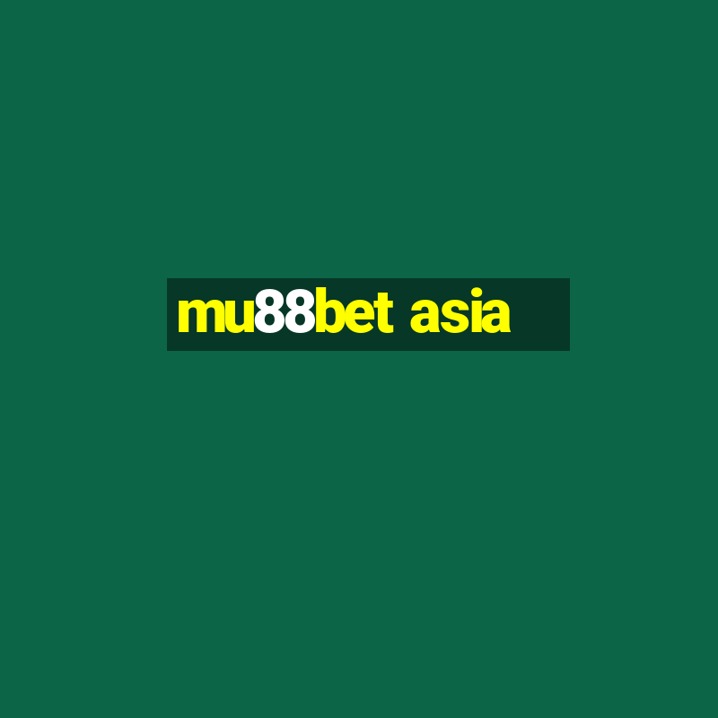 mu88bet asia