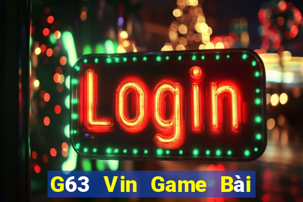 G63 Vin Game Bài Mậu Binh