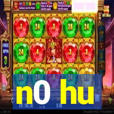 n0 hu