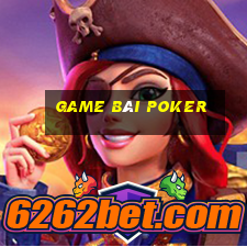 game bài poker