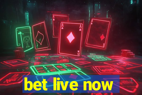 bet live now