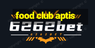 food club aptis