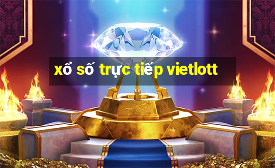 xổ số trực tiếp vietlott