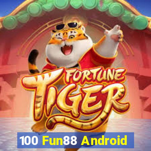 100 Fun88 Android