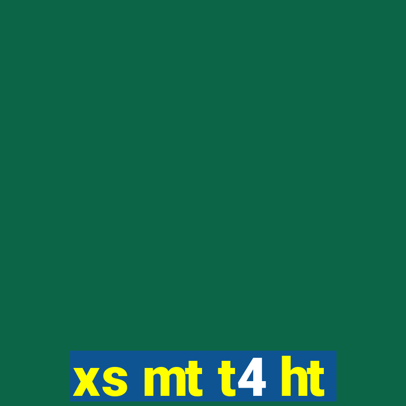 xs mt t4 ht