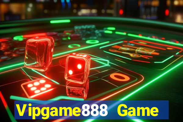 Vipgame888 Game Bài 3D