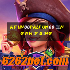 hFun88PalFun88 Đăng nhập bằng