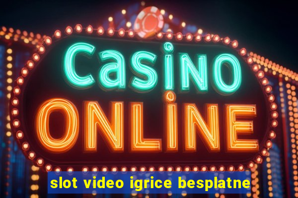 slot video igrice besplatne