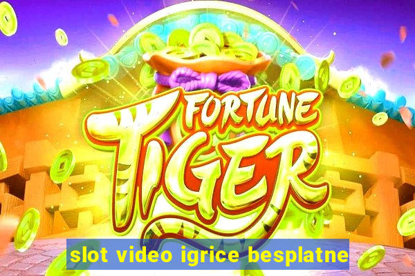 slot video igrice besplatne