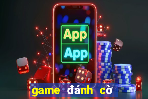 game đánh cờ tướng offline