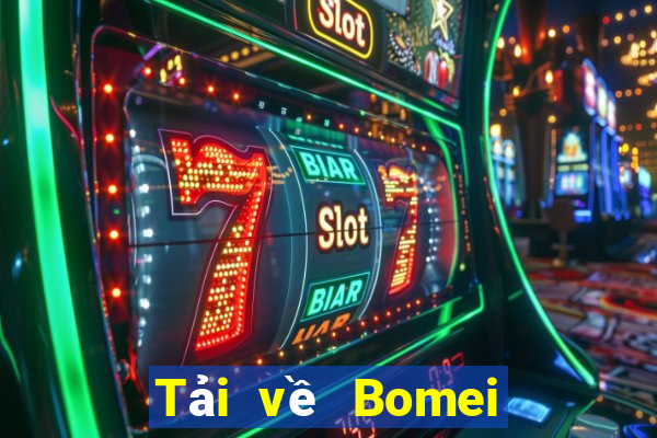 Tải về Bomei cho Android