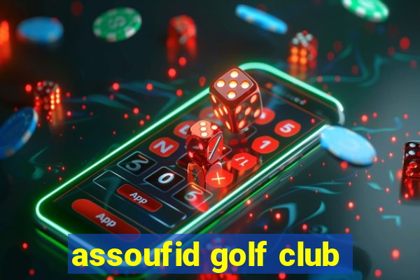 assoufid golf club